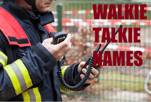 walkie talkie names